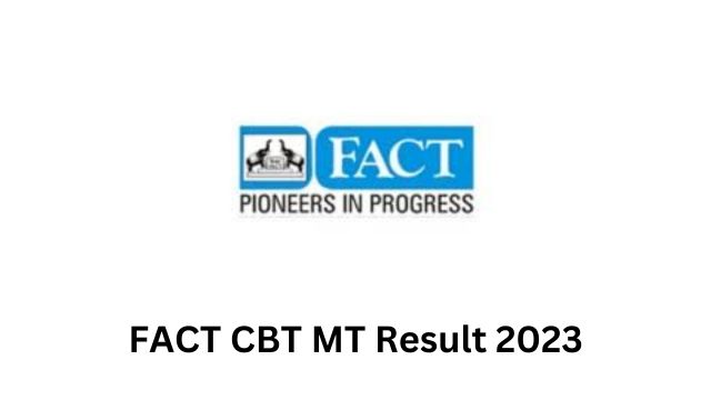 FACT CBT MT Result 2023