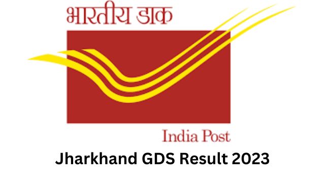 Jharkhand GDS Result 2023 – Merit List, and Steps to download