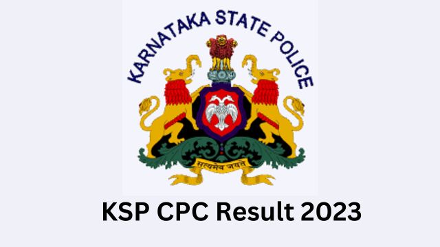 KSP CPC Result 2023: Details Mentioned, Cut-Off, and Steps to Check Result