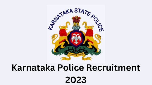 Karnataka Police Recruitment 2023