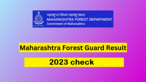 Maharashtra Forest Guard Result 