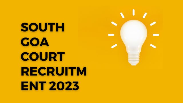 South Goa Court Recruitment 2023