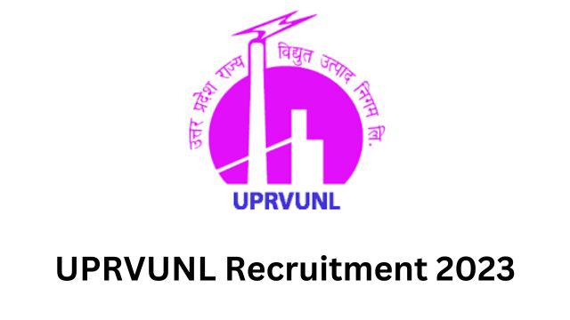 UPRVUNL Recruitment 2023: Application fee, Salary, and Steps to Apply