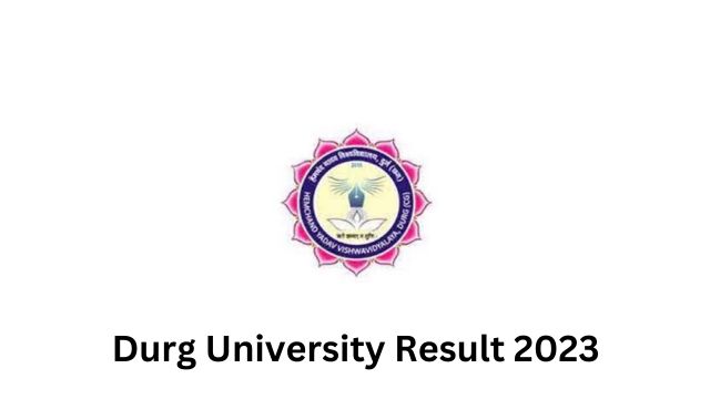 Durg University Result 2023