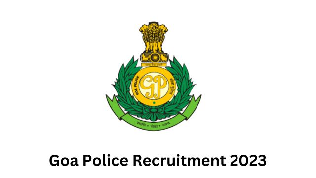 Goa Police Recruitment 2023
