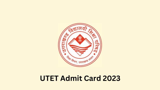 UTET Admit Card 2023