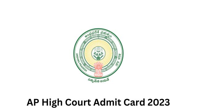 AP High Court Admit Card 2023