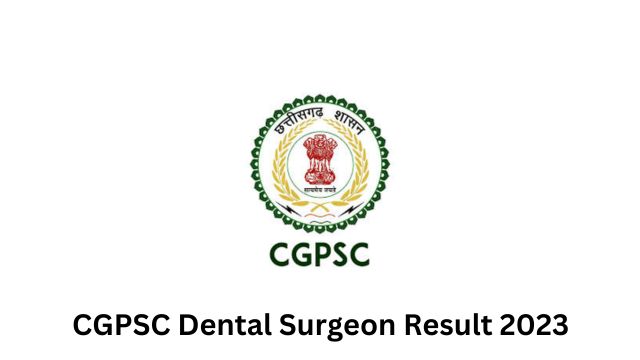 CGPSC Dental Surgeon Result 2023