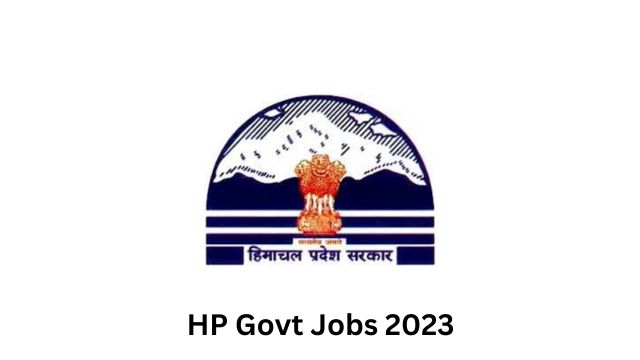 HP Govt Jobs 2023