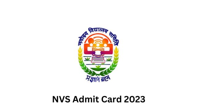 NVS Admit Card 2023