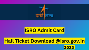 ISRO Admit Card